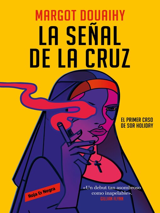 Title details for La señal de la cruz by Margot Douaihy - Available